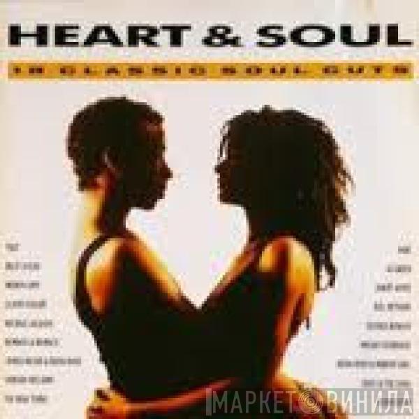  - Heart & Soul