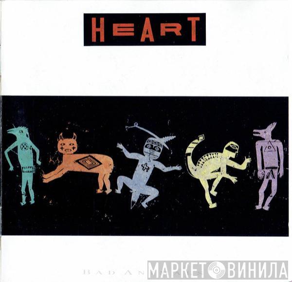 Heart - Bad Animals