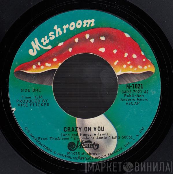  Heart  - Crazy On You