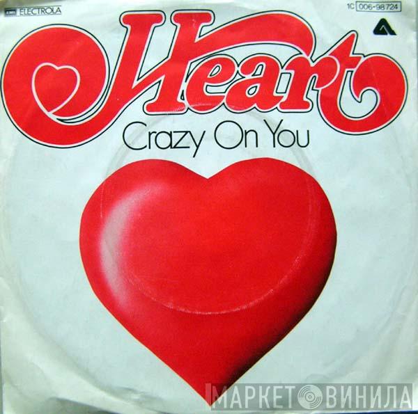  Heart  - Crazy On You