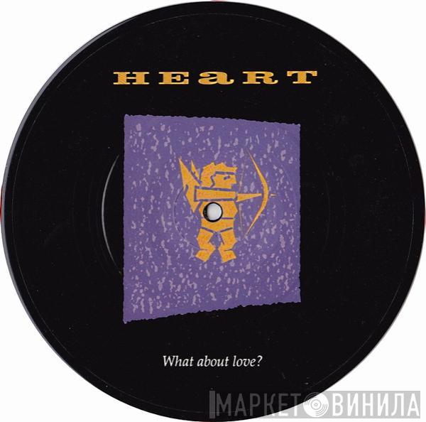 Heart - What About Love?
