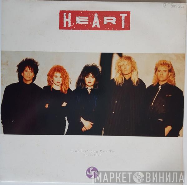 Heart - Who Will You Run To (Rock Mix)