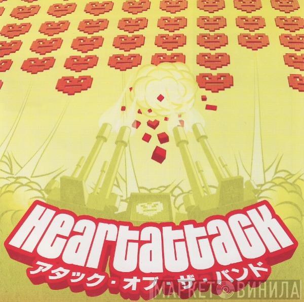  - Heartattack Compilation Vol. 1 アタック・オブ・ザ・バンド