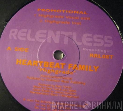 Heartbeat Family - Highgrade