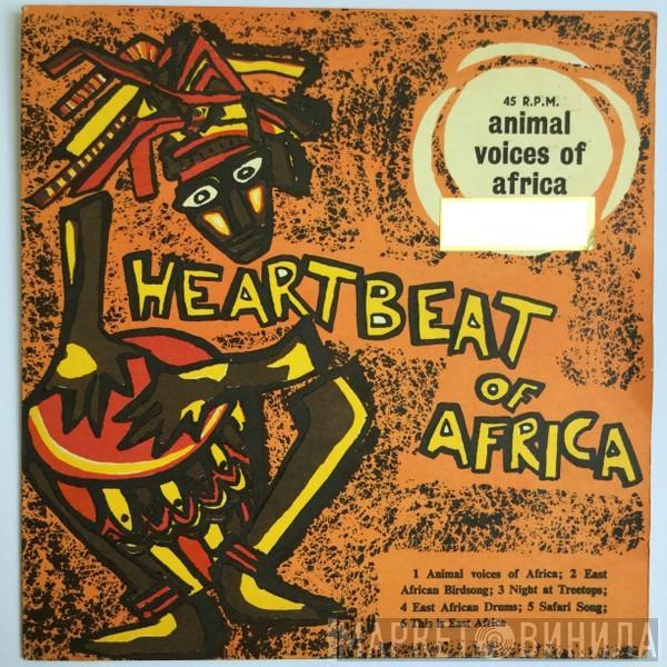  - Heartbeat Of Africa: Series 1 Animal Voices Of Africa