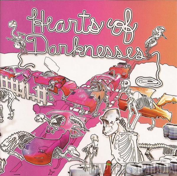 Hearts Of Darknesses - Music For Drunk Driving