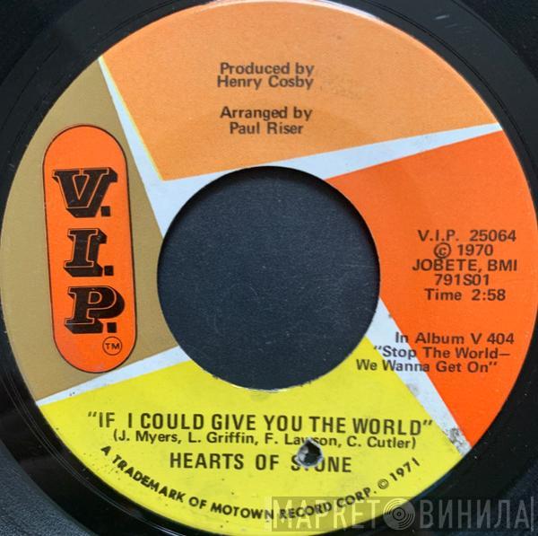 Hearts Of Stone - If I Could Give You The World