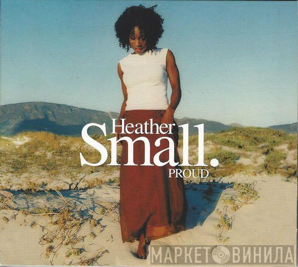 Heather Small - Proud