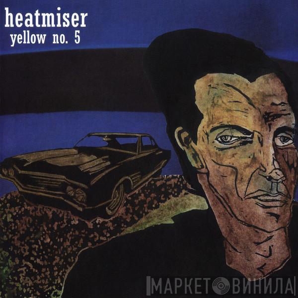 Heatmiser - Yellow No. 5