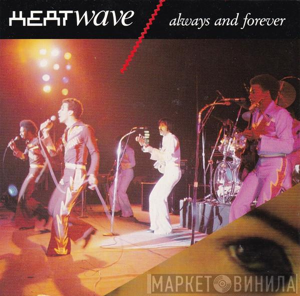  Heatwave  - Always And Forever