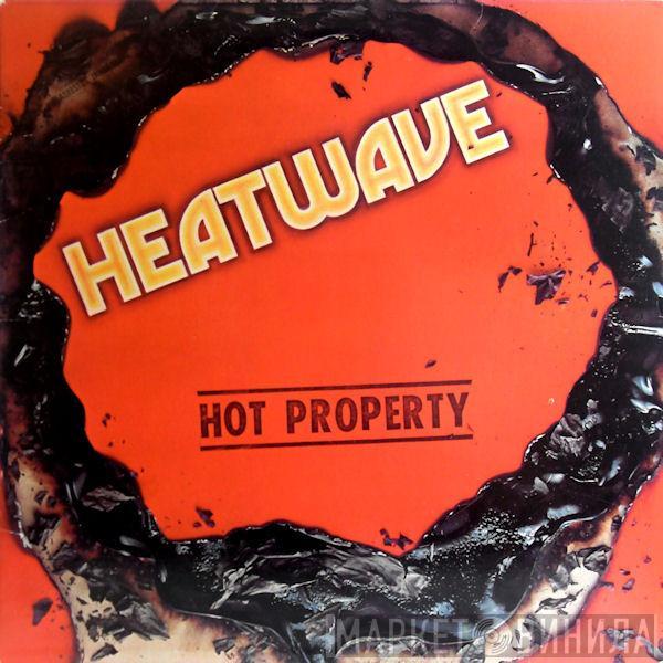 Heatwave - Hot Property