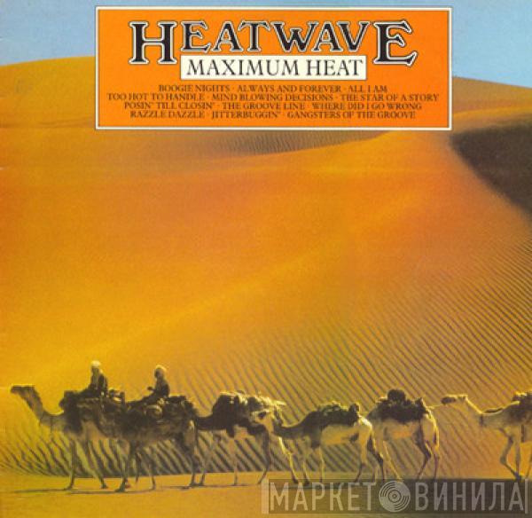 Heatwave - Maximum Heat