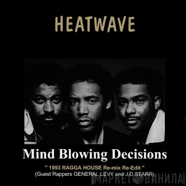  Heatwave  - Mind Blowing Decisions