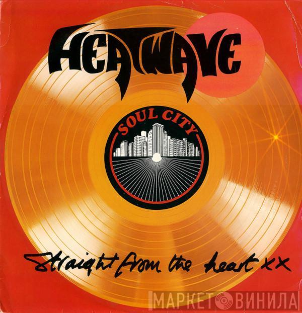 Heatwave - Straight From The Heart