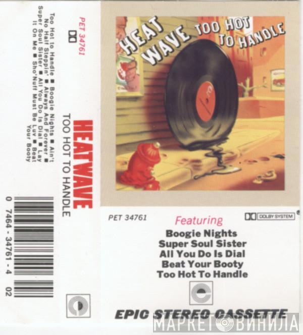  Heatwave  - Too Hot To Handle