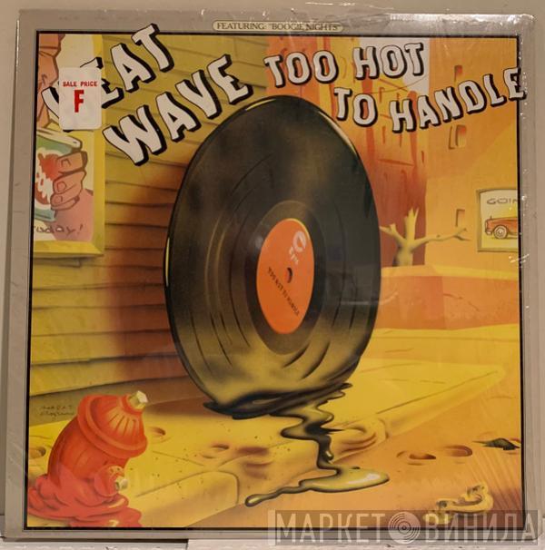  Heatwave  - Too Hot To Handle