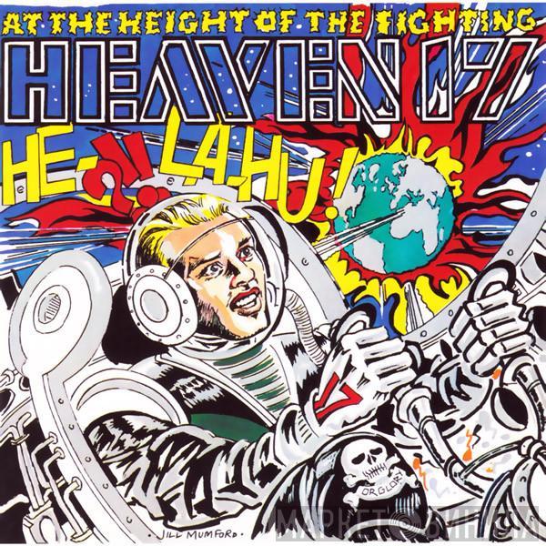 Heaven 17 - At The Height Of The Fighting (He-La-Hu!)