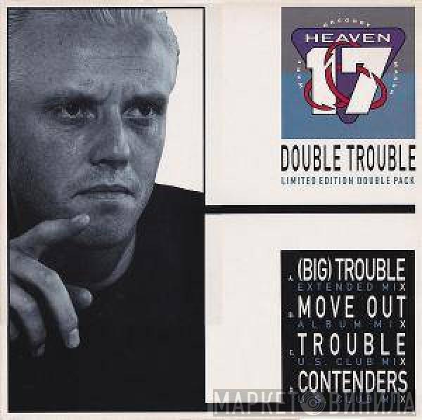 Heaven 17 - Double Trouble