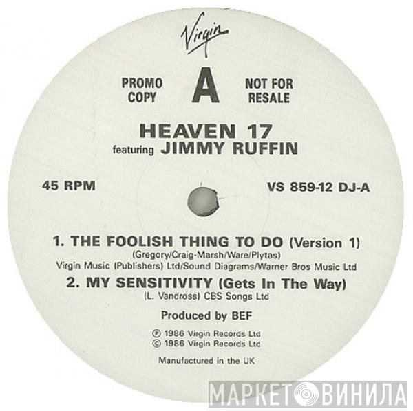 Heaven 17, Jimmy Ruffin - The Foolish Thing To Do