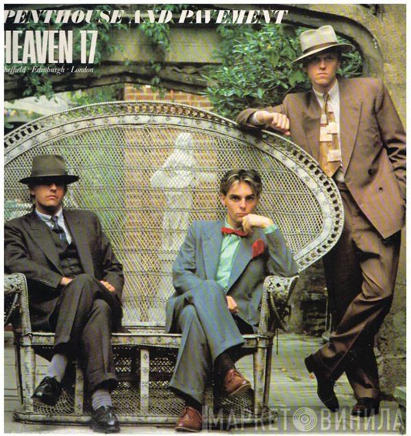  Heaven 17  - Penthouse And Pavement