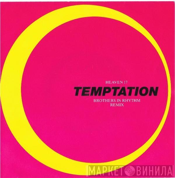 Heaven 17 - Temptation (Brothers In Rhythm Remix)