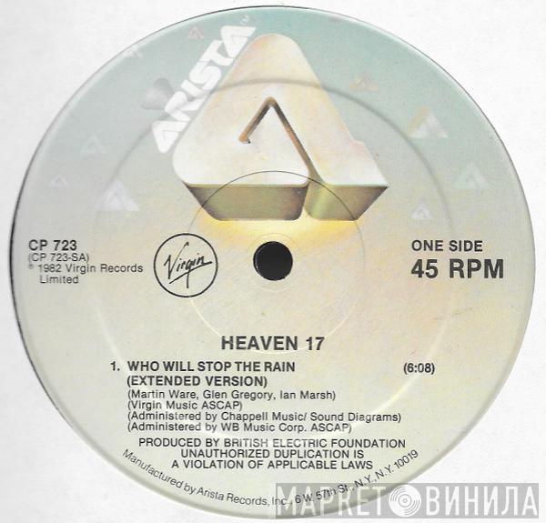 Heaven 17 - Who Will Stop The Rain