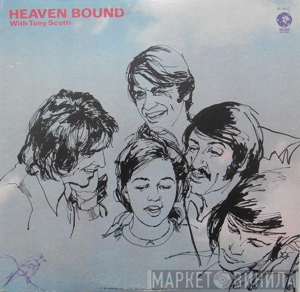 Heaven Bound  With Tony Scotti - Heaven Bound With Tony Scotti