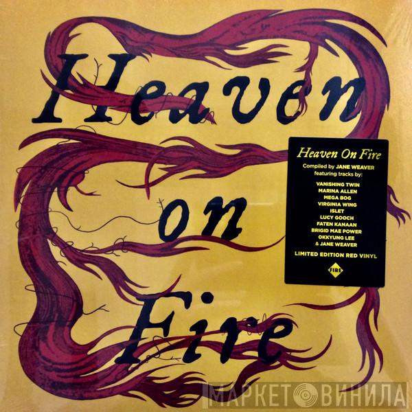  - Heaven On Fire