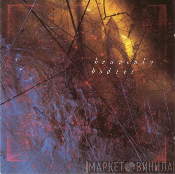 Heavenly Bodies  - Celestial