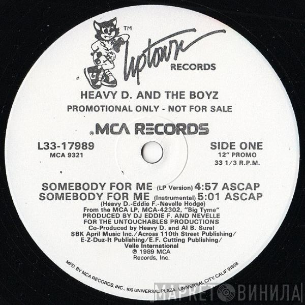  Heavy D. & The Boyz  - Somebody For Me / You Ain't Heard Nuttin Yet