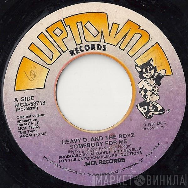  Heavy D. & The Boyz  - Somebody For Me / You Ain't Heard Nuttin Yet