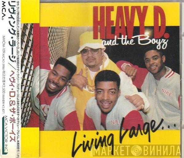  Heavy D. & The Boyz  - Living Large...
