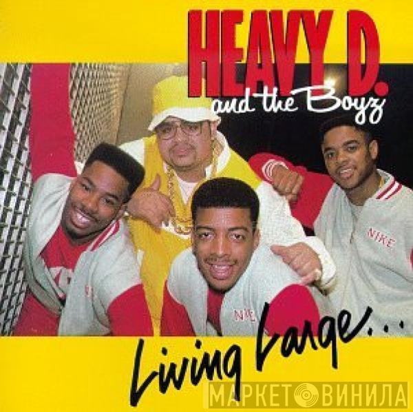  Heavy D. & The Boyz  - Living Large
