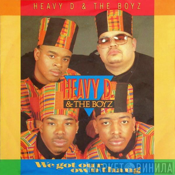  Heavy D. & The Boyz  - We Got Our Own Thang