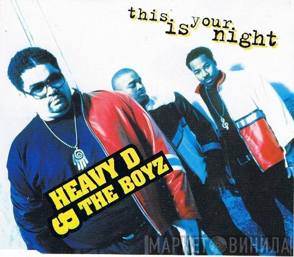 Heavy D. & The Boyz - This Is Your Night