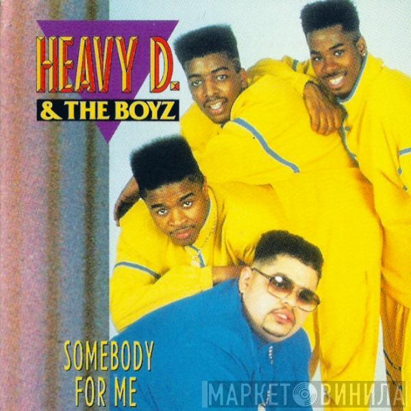  Heavy D. & The Boyz  - Somebody For Me