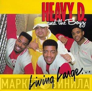  Heavy D. & The Boyz  - Living Large