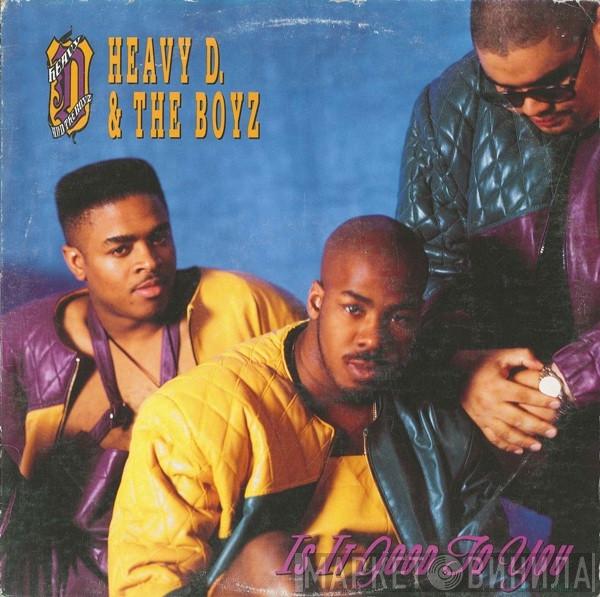 Heavy D. & The Boyz - Is It Good To You