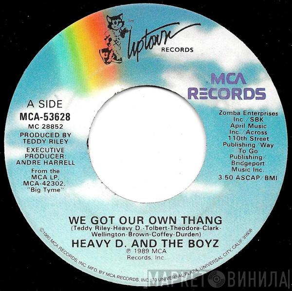  Heavy D. & The Boyz  - We Got Our Own Thang