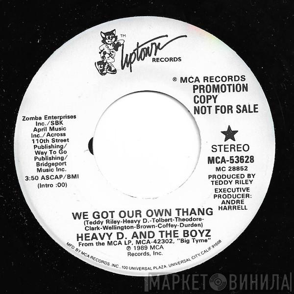  Heavy D. & The Boyz  - We Got Our Own Thang
