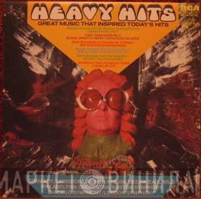  - Heavy Hits: Great Music That Inspired Today's Hits