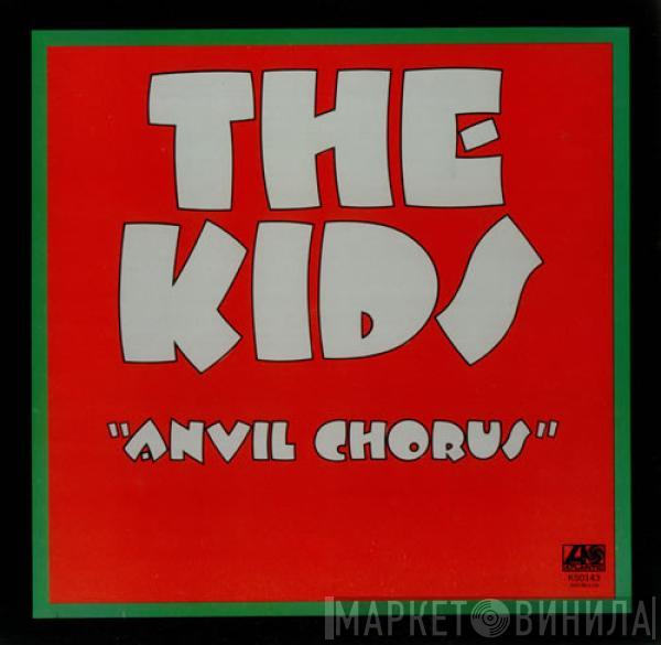 Heavy Metal Kids - Anvil Chorus