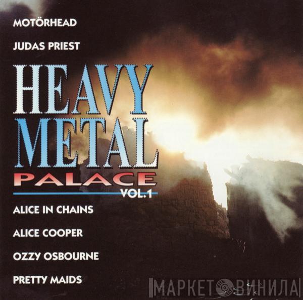  - Heavy Metal Palace Vol. 1