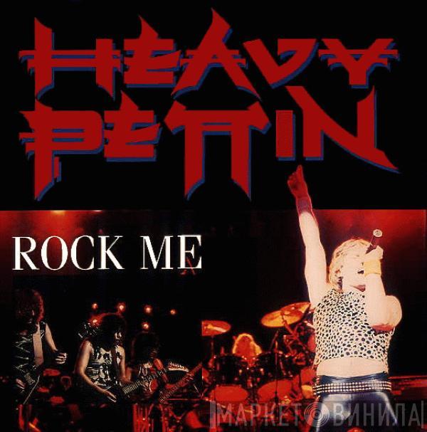 Heavy Pettin - Rock Me