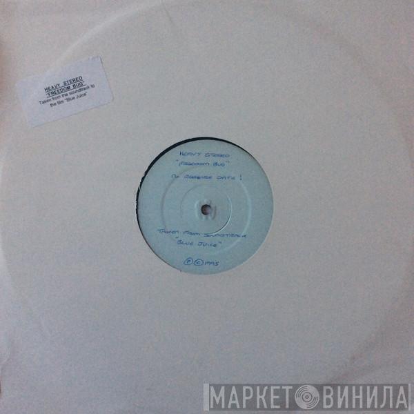 Heavy Stereo - Freedom Bug