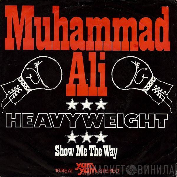 Heavyweight  - Muhammad Ali