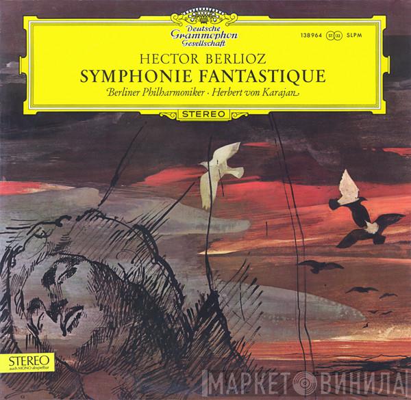 Hector Berlioz, Berliner Philharmoniker, Herbert von Karajan - Symphonie Fantastique