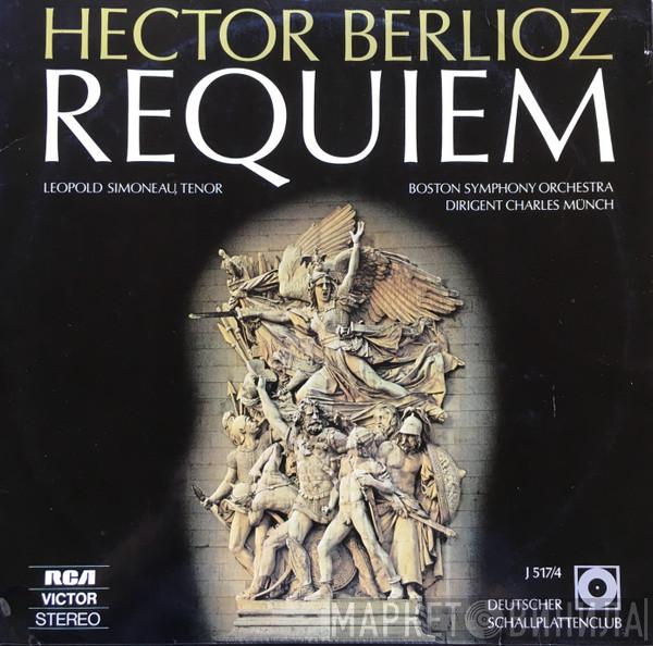 , Hector Berlioz , Boston Symphony Orchestra , Leopold Simoneau , New England Conservatory Chorus  Charles Munch  - Requiem