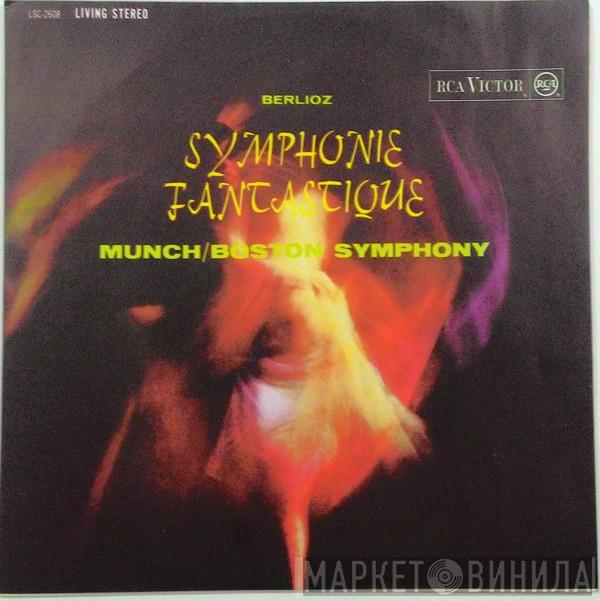 , Hector Berlioz , Charles Munch  Boston Symphony Orchestra  - Symphonie Fantastique