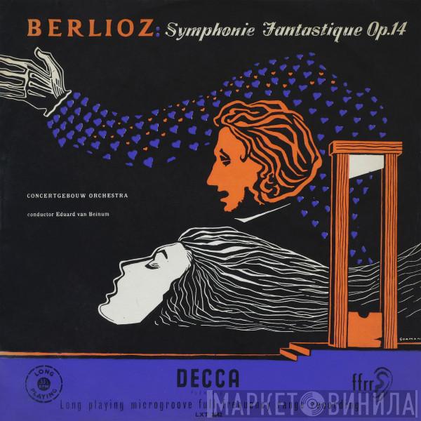 Hector Berlioz, Concertgebouworkest, Eduard van Beinum - Symphonie Fantastique